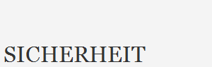 SICHERHEIT