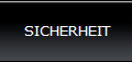 SICHERHEIT